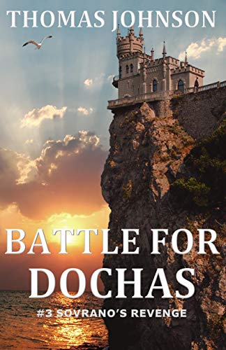 Battle for Dochas - #3 Sovrano's Revenge