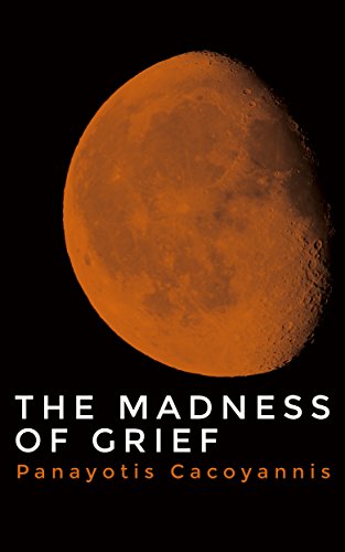 Madness of Grief Panayotis Cacoyannis