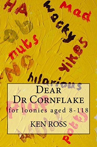 Dear Dr Cornflake Ken Ross