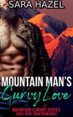 Mountain Man's Curvy Love Sara Hazel