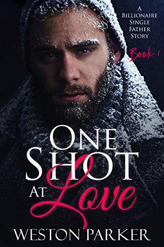 One Shot At Love Weston Parker