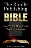 Kindle Publishing Bible How Tom Corson-Knowles