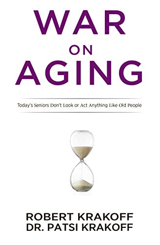 War on Aging Patsi Krakoff