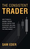 Consistent Trader How to Sam Eder