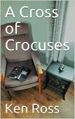 A Cross of Crocuses Ken Ross