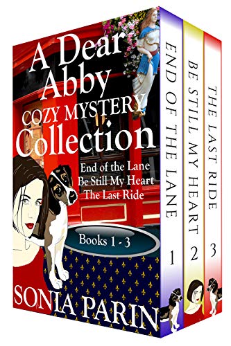 A Dear Abby Cozy Mystery Collection Books 1 - 3: End of the Lane, Be Still My Heart and The Last Ride