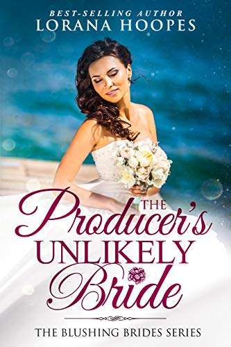 The Producer's Unlikely Bride