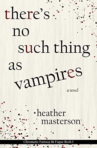 There’s No Such Thing As Vampires