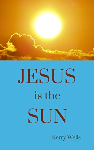 Jesus is the Sun