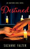 Destined Suzanne Falter