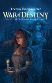 War of Destiny Book Theresa Van Spankeren