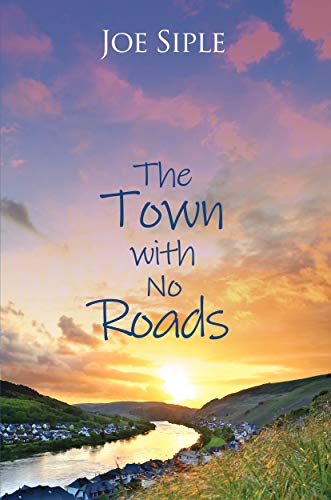 The Town with No Roads