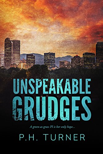 Unspeakable Grudges PH Turner