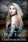 Legend of the Blue B. Kristin McMichael