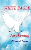 White Eagle Awakening 