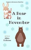 A Bear in November Alice Holness