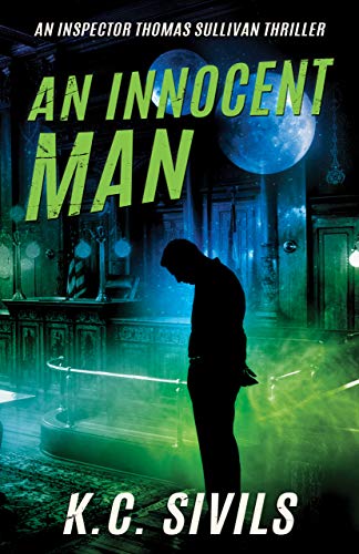 An Innocent Man K.C.  Sivils