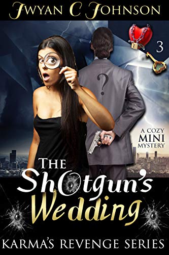 The Shotgun's Wedding: A Cozy Mini-Mystery