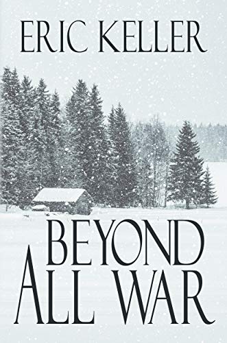 Beyond All War Eric Keller