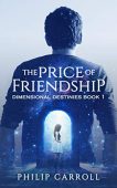 Price of Friendship Philip Carroll