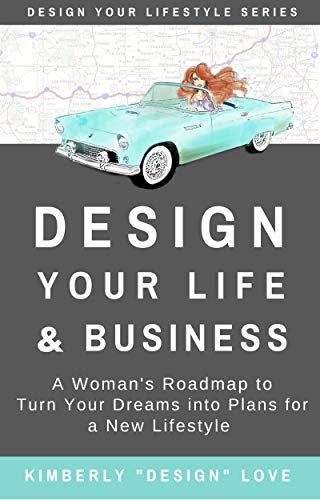 Design Your Life and Business