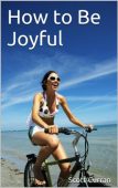 How to Be Joyful Scott  Curran