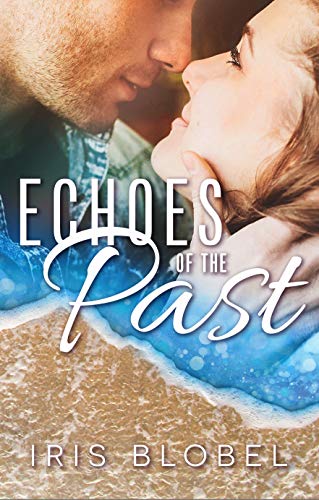 Echoes of the Past Iris Blobel