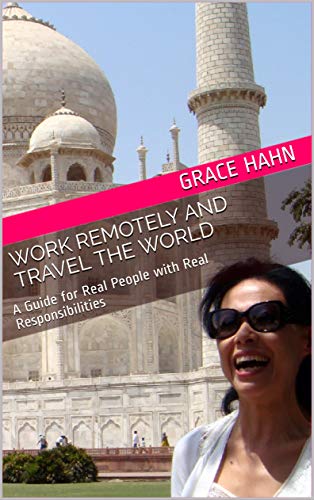 Work Remotely and Travel Grace Hahn