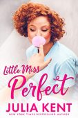 Little Miss Perfect Julia Kent