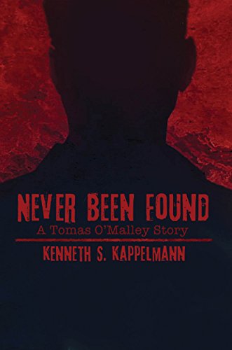 Never Been Found Kenneth S. Kappelman