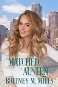 Matched Austen Britney M. Mills