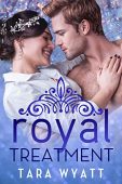 Royal Treatment Tara Wyatt