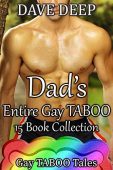 Dad's Entire Gay Taboo Dave Deep
