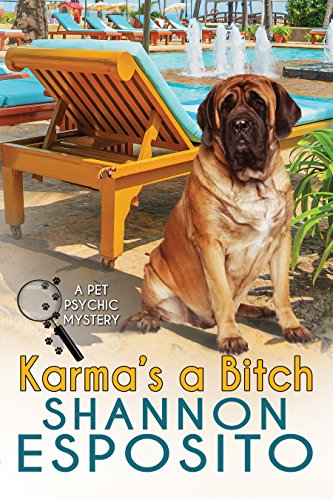 Karma's A Bitch (A Pet Psychic Mystery)