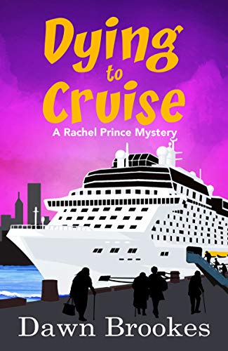 Dying to Cruise Dawn Brookes