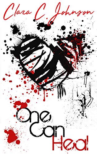 One Can Heal Clara C Johnson
