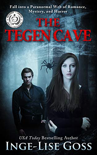 The Tegen Cave: A captivating paranormal story of romance, mystery, and horror (Tegens Book 1)