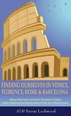 Finding Ourselves in Venice Al and Sunny Lockwood