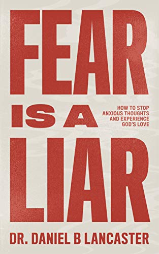 Fear is a Liar