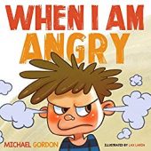 When I am Angry Michael Gordon