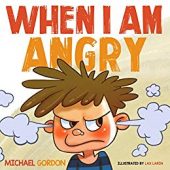 When I am Angry Michael Gordon