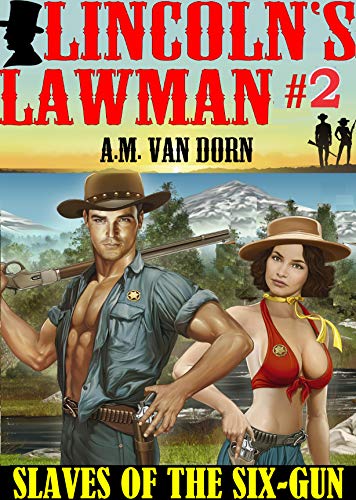 Lincoln's Lawman #2