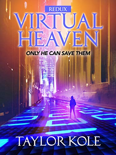 Virtual Heaven redux