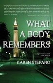 What A Body Remembers Karen Stefano