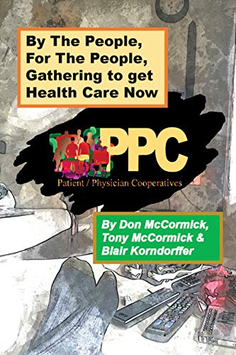 By The People, For The People: The Gathering to get Health Care Now