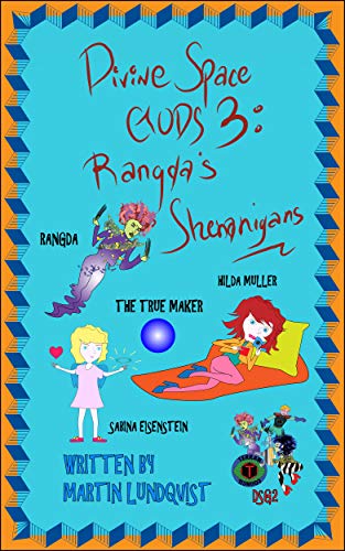 Divine Space Gods III: Rangda's Shenanigans 