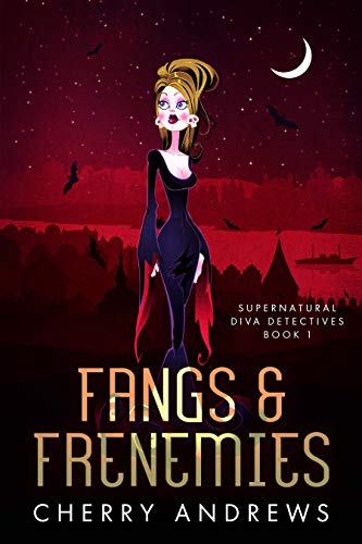 Fangs and Frenemies Cherry Andrews