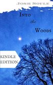 Into the Woods Josh Soule