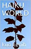 Haiku World Kuo Kenih