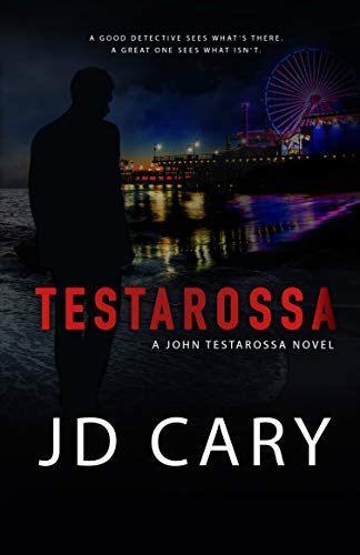 Testarossa (A John Testarossa Novel Book 1)